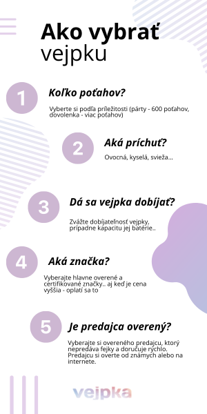 Ako vybrať jednorazovú vejpku